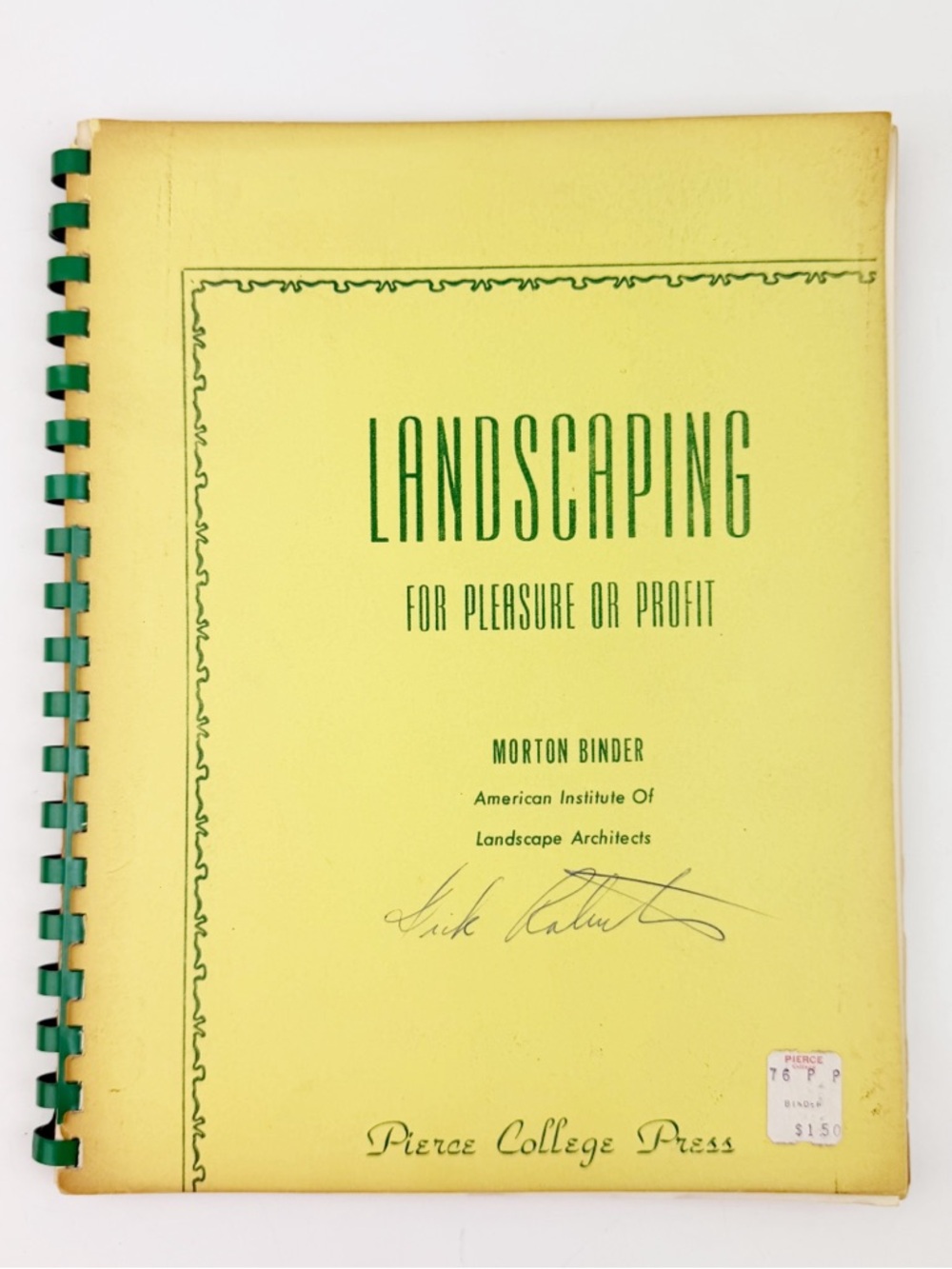 1954 Landscaping for Pleasure or Profit Morton Binder Pierce College Design Book